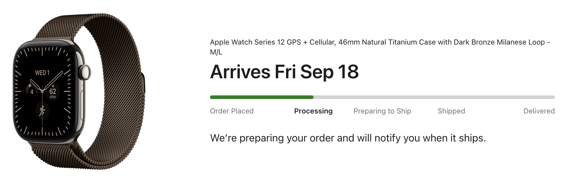 Apple Store order status for an Apple Watch Series 12, 46mm Natural Titanium with Dark Bronze Milanese Loop, arriving Friday September 18, status Processing