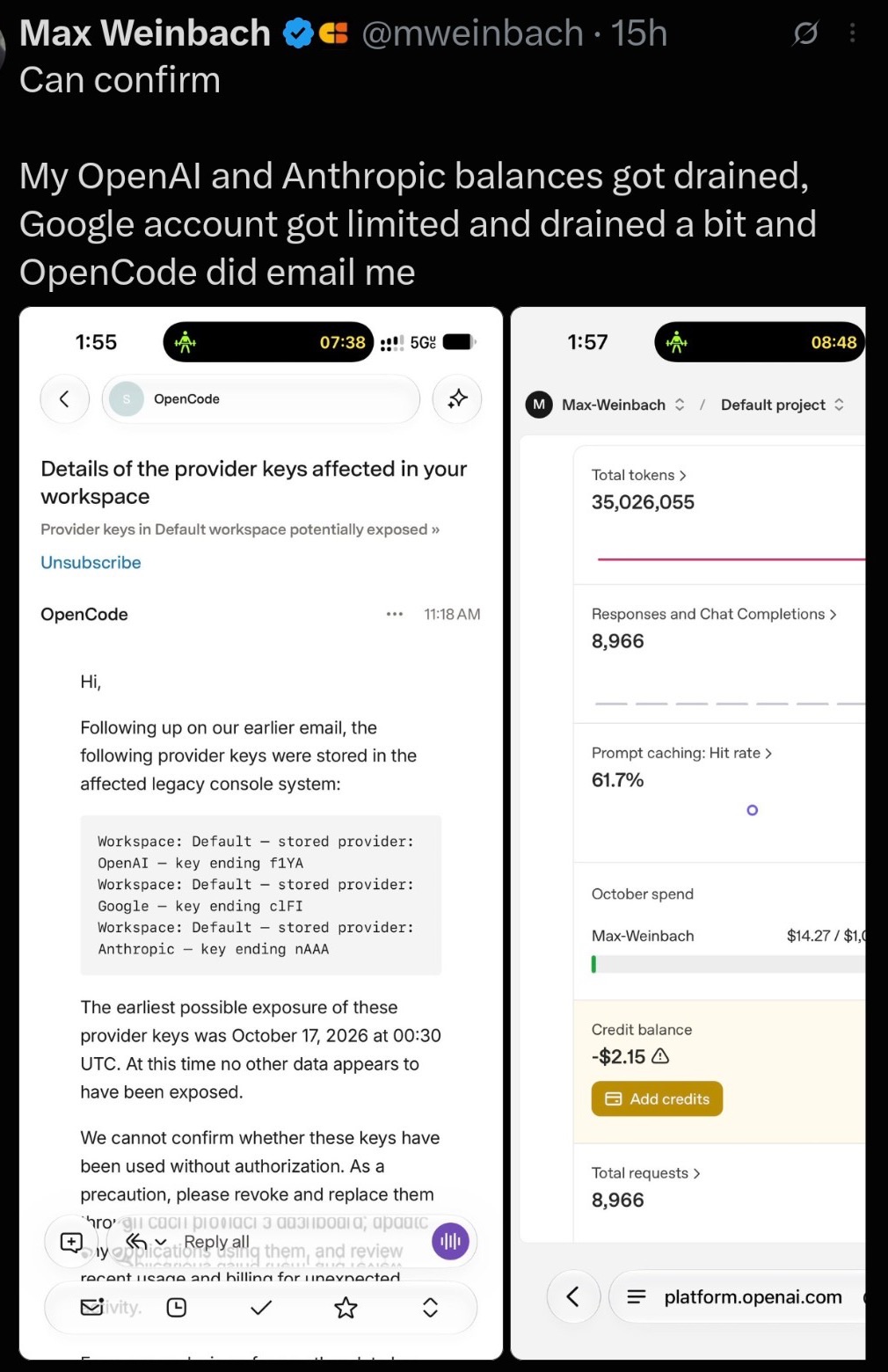 Screenshot of Max Weinbach's X post showing OpenCode's second email listing his exposed keys and his OpenAI usage dashboard with a negative credit balance